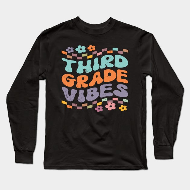 Third Grade Vibes Back To School 3rd Grade Teacher Girl Boy Long Sleeve T-Shirt by KRMOSH